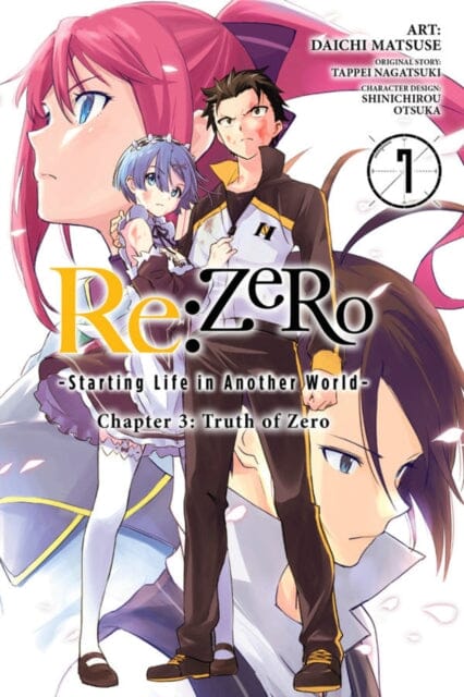 re:Zero Starting Life in Another World, Chapter 3: Truth of Zero, Vol. 7 (manga) by Tappei Nagatsuki