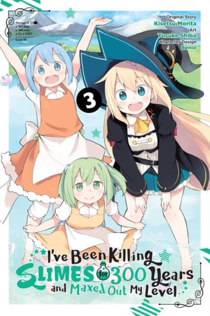 I've Been Killing Slimes for 300 Years and Maxed Out My Level, Vol. 3 (manga) by Yusuke Shiba