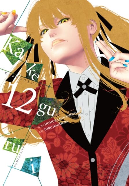 Kakegurui - Compulsive Gambler -. Vol. 12 by Homura Kawamoto