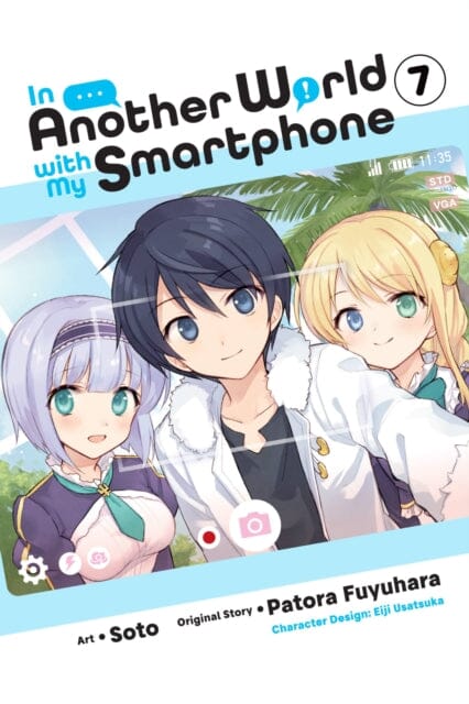 In Another World with My Smartphone, Vol. 7 (manga) by Patora Fuyuhara