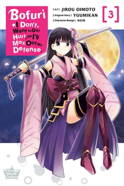 Bofuri: I Don't Want to Get Hurt, so I'll Max Out My Defense., Vol. 3 (manga) by Jirou Oimoto