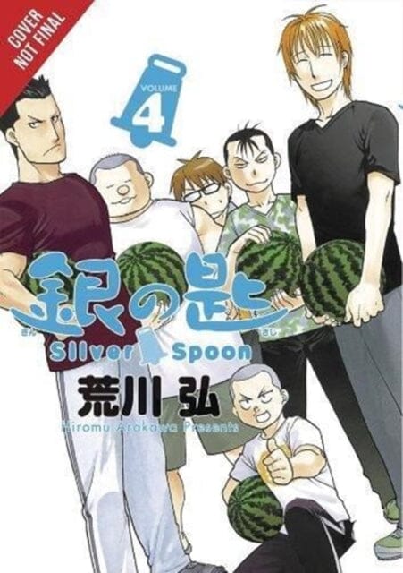 Silver Spoon, Vol. 4 by Hiromu Arakawa