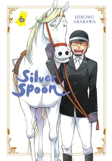 Silver Spoon, Vol. 6 by Hiromu Arakawa