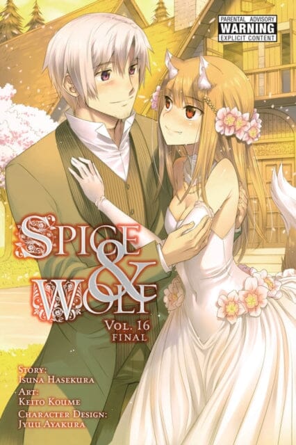 Spice and Wolf, Vol. 16 (manga) by Isuna Hasekura