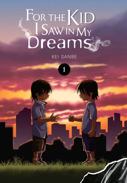 For the Kid I Saw In My Dreams, Vol. 1 by Kei Sanbe