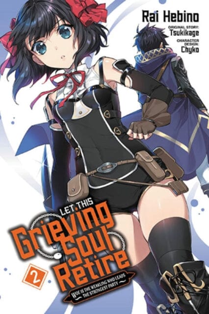 Let This Grieving Soul Retire, Vol. 2 (manga) by Tsukikage