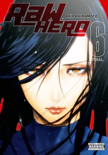 RaW Hero, Vol. 6 by Akira Hiramoto