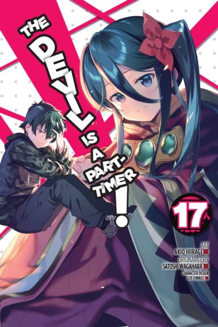 The Devil Is a Part-Timer!, Vol. 17 (manga) by Satoshi Wagahara