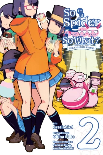 So I'm a Spider, So What? The Daily Lives of the Kumoko Sisters, Vol. 2 by Okina Baba