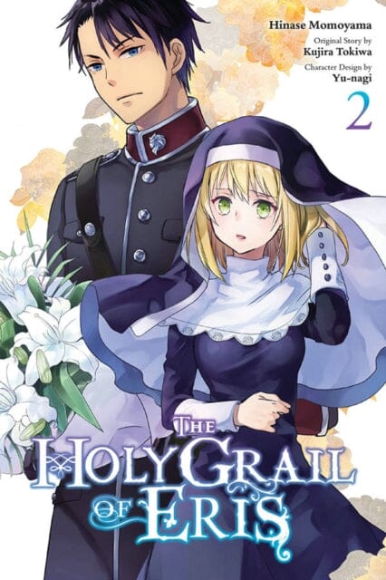 The Holy Grail of Eris, Vol. 2 (manga) by Kujira Tokiwa