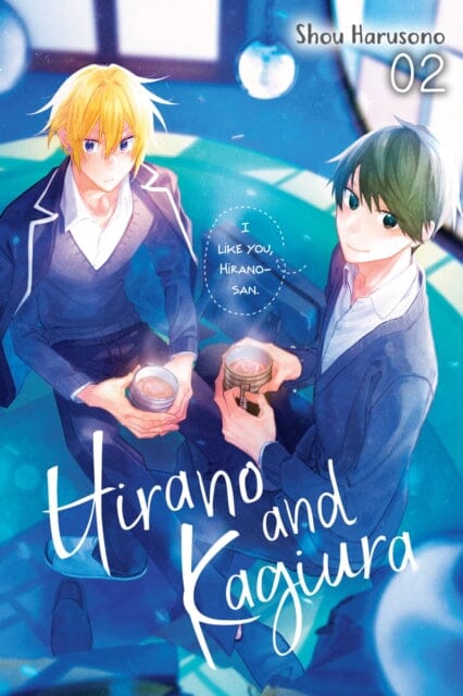 Hirano and Kagiura, Vol. 2 (manga) by Shou Harusono