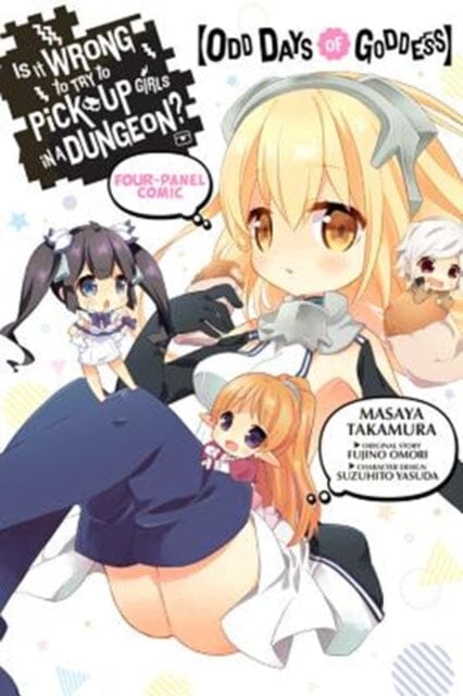 Is It Wrong to Try to Pick Up Girls in a Dungeon? Four-Panel Comic Odd Days of Goddess by Fujino Omori