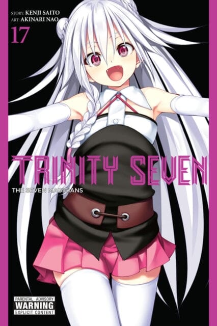 Trinity Seven, Vol. 17 by Kenji Saito