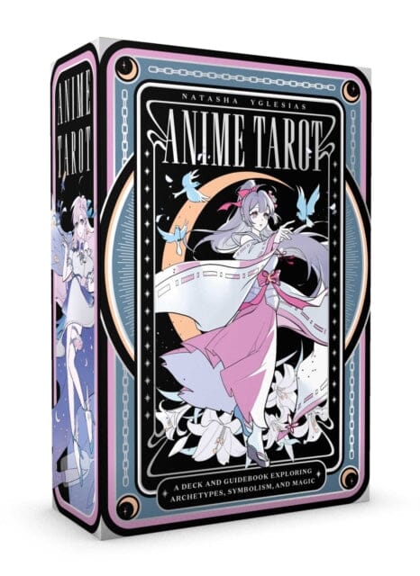 Anime Tarot : Explore the Archetypes, Symbolism, and Magic in Anime by Natasha Yglesias