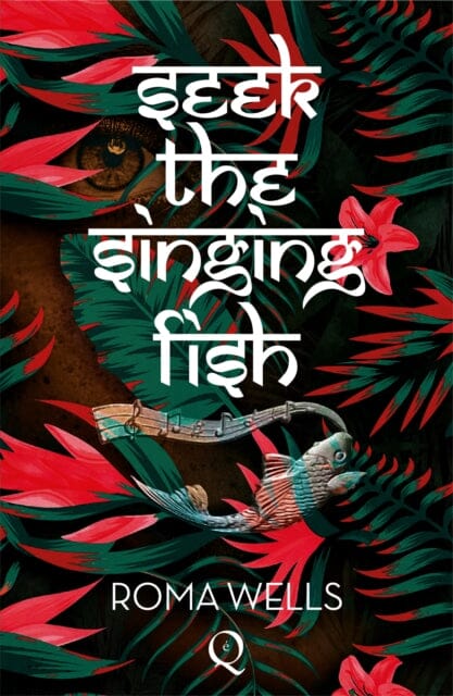 Seek The Singing Fish by Roma Wells