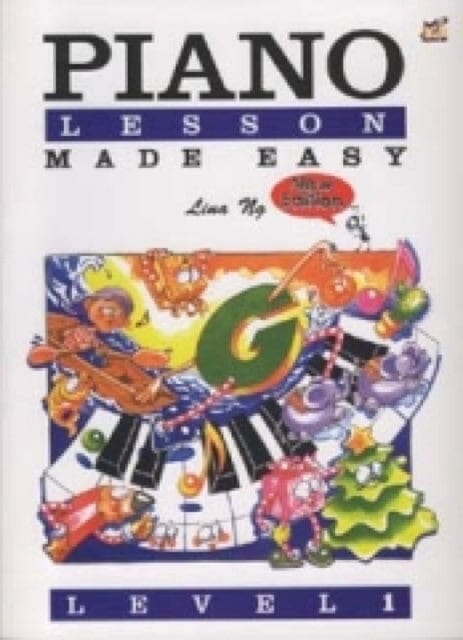Piano Lessons Made Easy Level 1 by Lina Ng