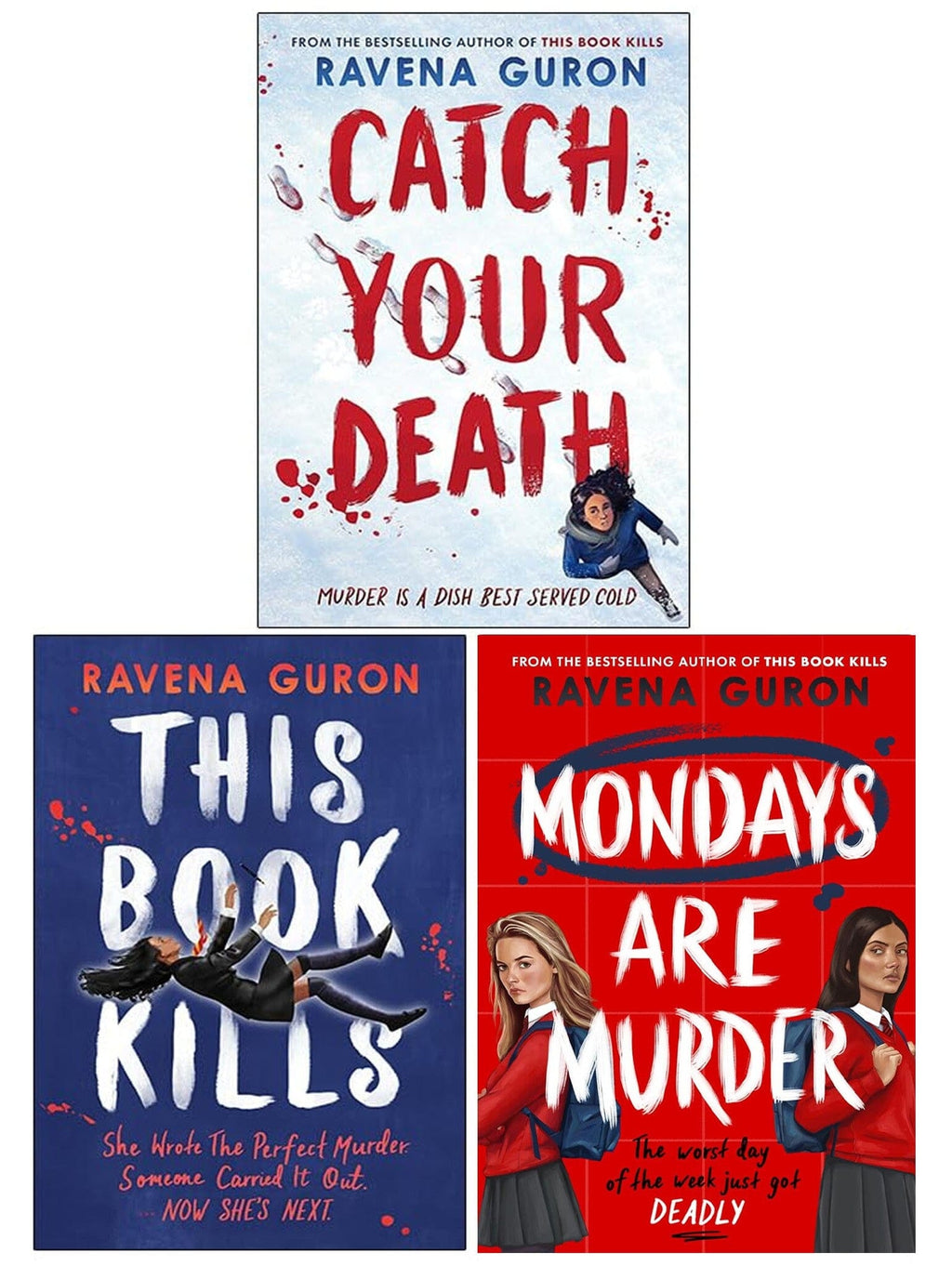 Damaged - This Book Kills, Catch Your Death & Mondays Are Murder: By Ravena Guron 3 Books Collection Set - Ages 12-17 - E-B00k - T 55