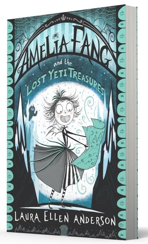 Amelia Fang and the Lost Yeti Treasures by Laura Ellen Anderson - Ages 7-10 - E-B00k
