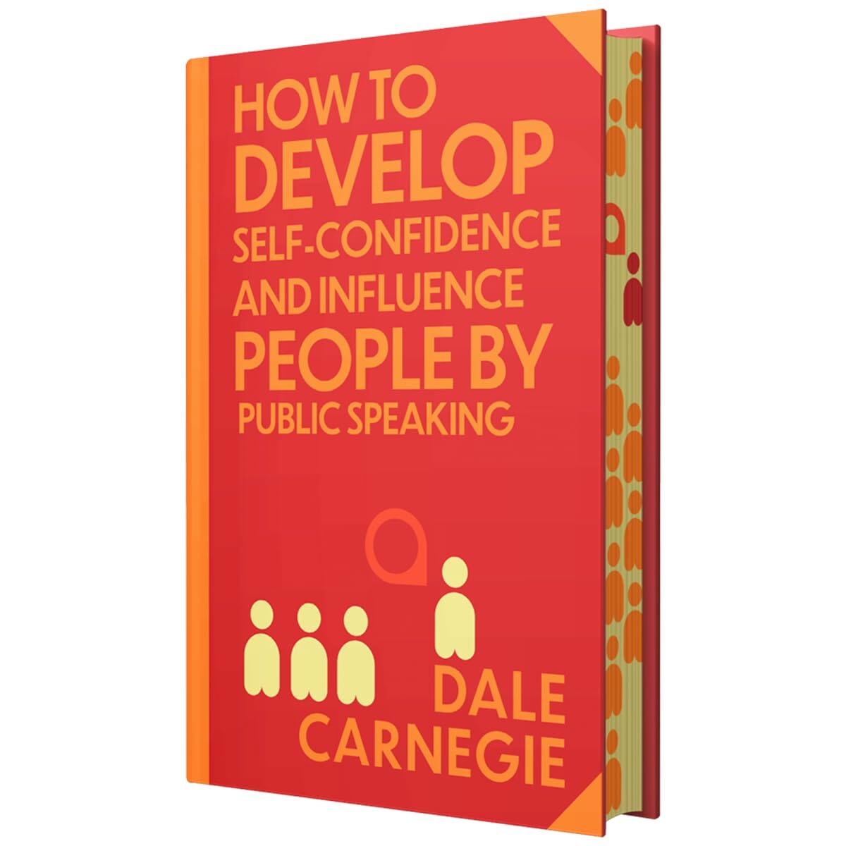 How to Develop Self-Confidence & Influence People by Dale Carnegie With Sprayed Edges - Non Fiction - E-B00k