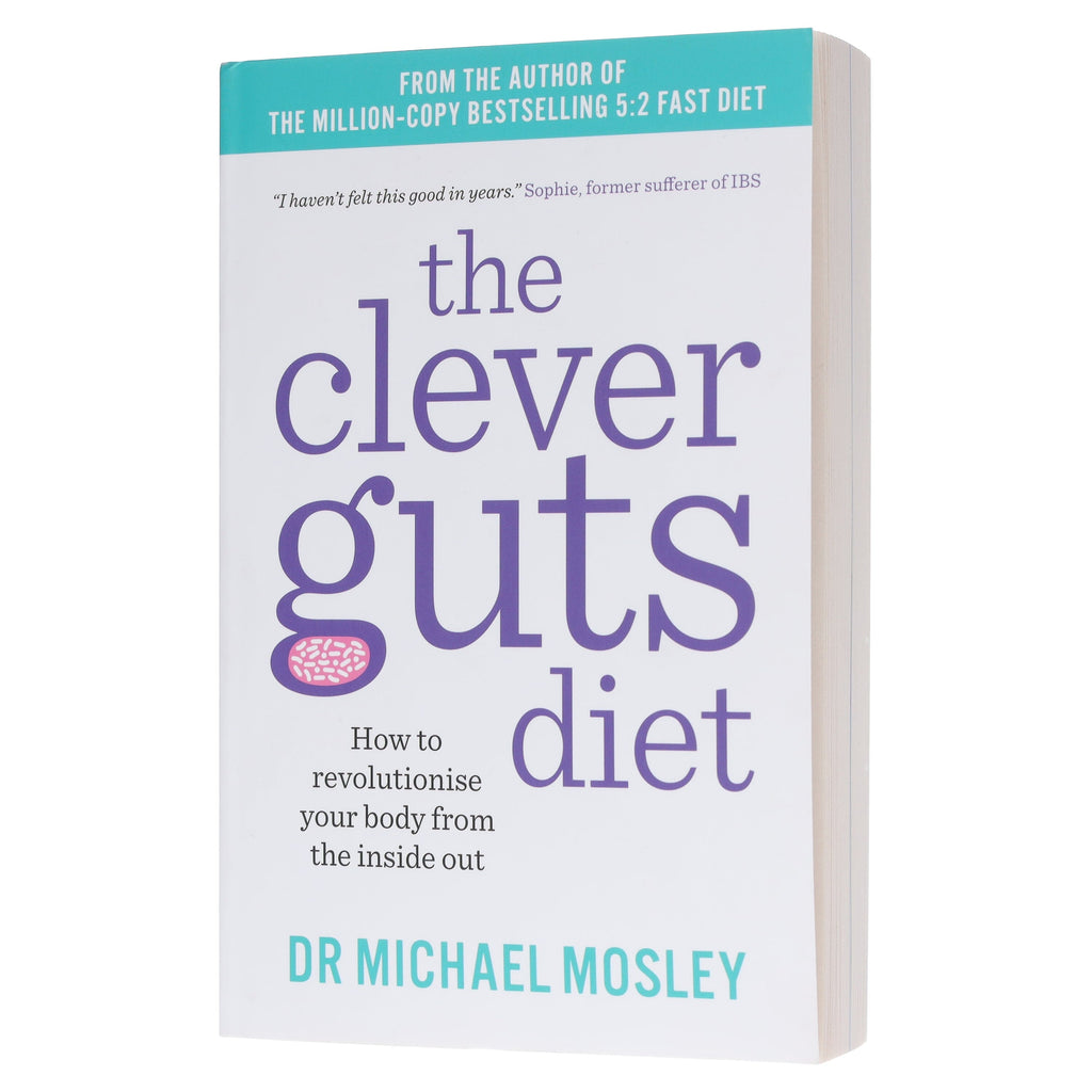The Clever Guts Diet: How to revolutionise your body from the inside out by Dr Michael Mosley - Non Fiction - E-B00k