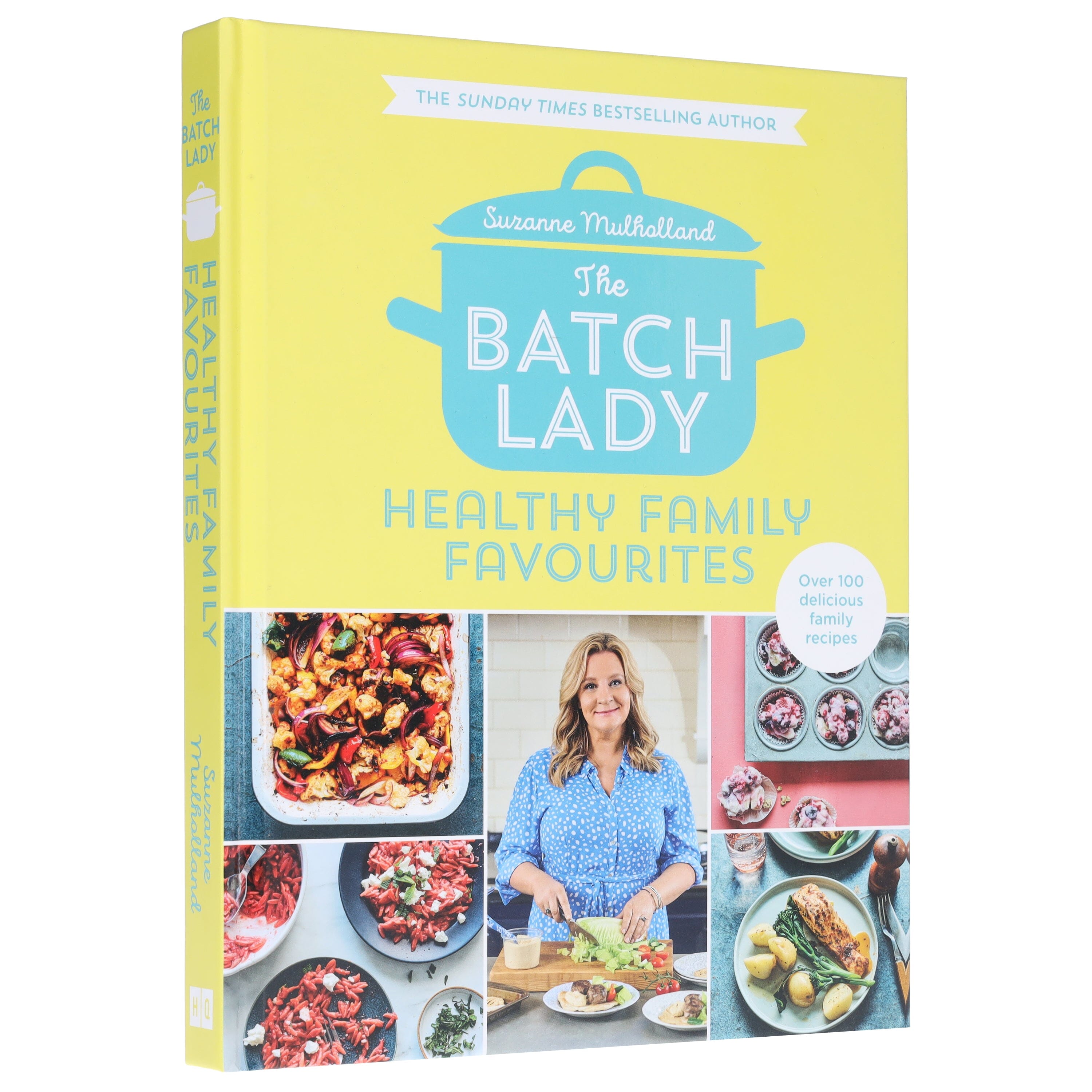 The Batch Lady: Healthy Family Favourites Over 100 simple, delicious recipes by Suzanne Mulholland - Non Fiction - E-B00k