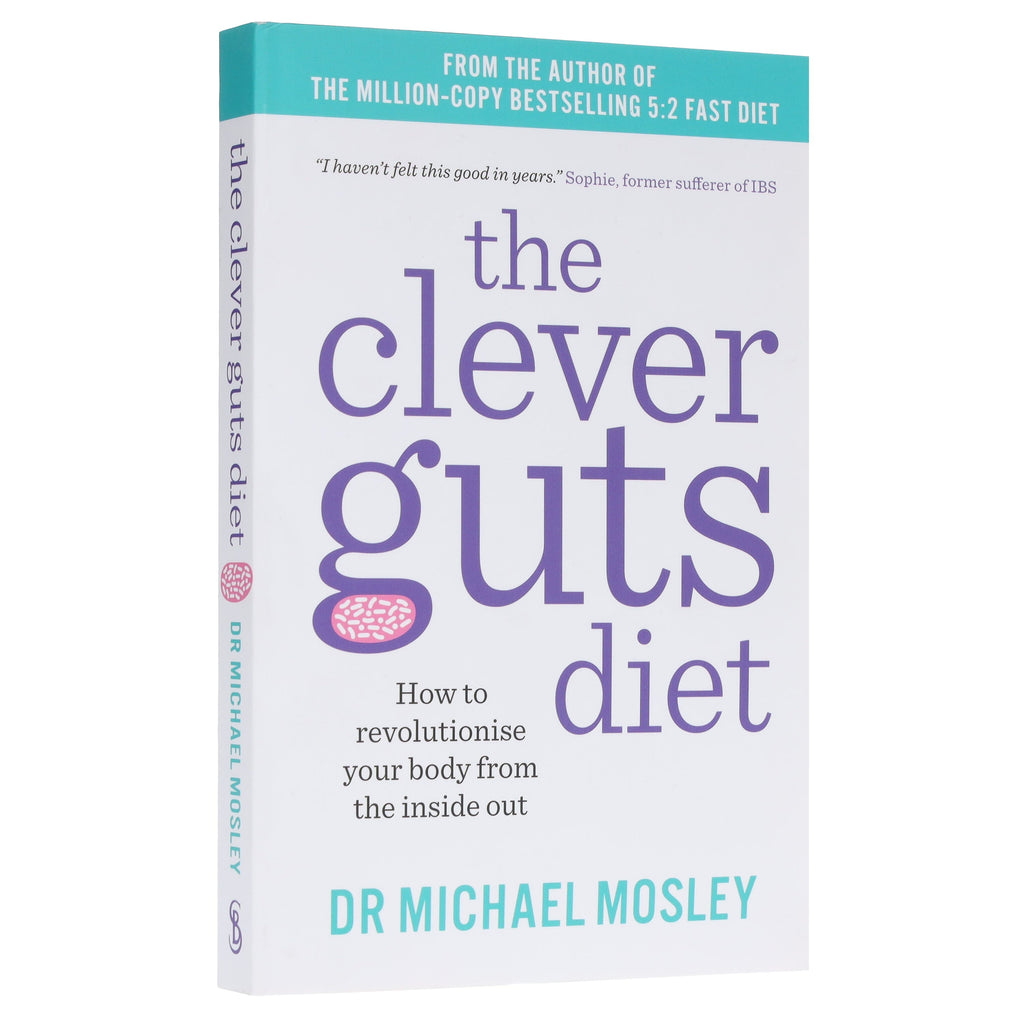 The Clever Guts Diet: How to revolutionise your body from the inside out by Dr Michael Mosley - Non Fiction - E-B00k