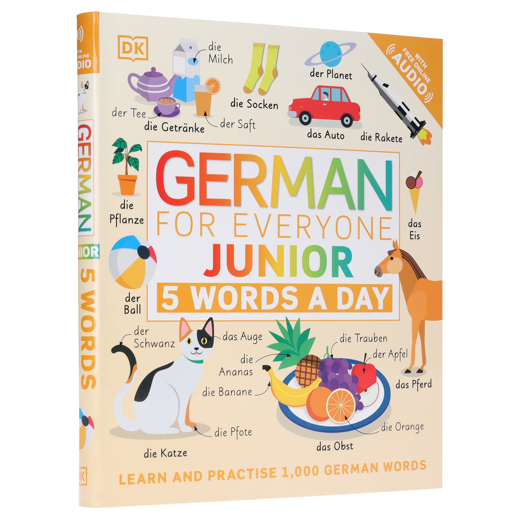 German for Everyone Junior 5 Words a Day: Learn and Practise 1,000 German Words - Ages 6-9 - Flexibound