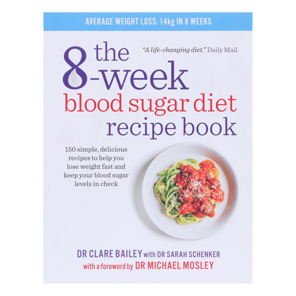 The 8-Week Blood Sugar Diet Recipe Book by Dr Clare Bailey - Non Fiction - E-B00k