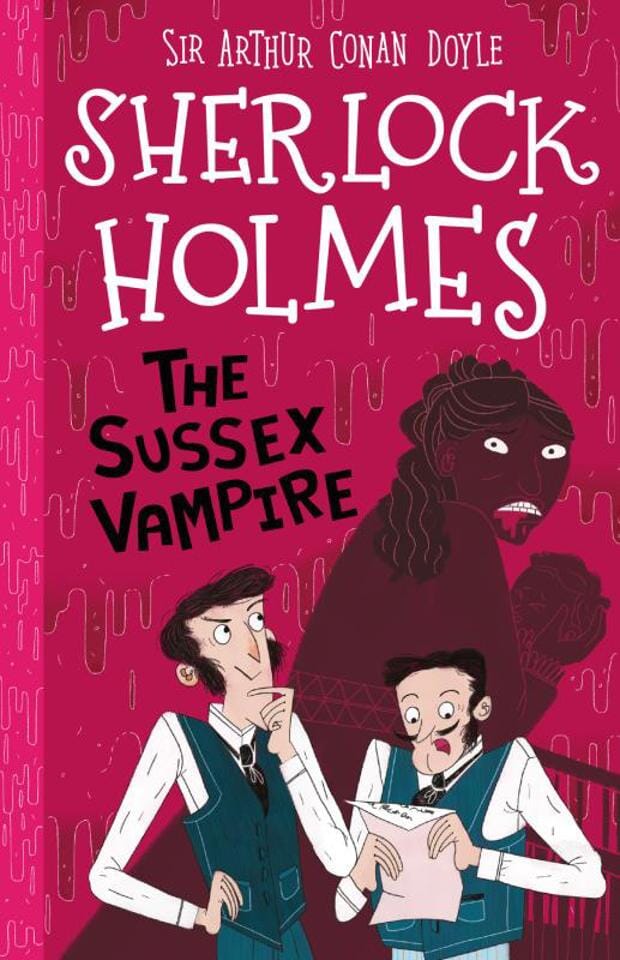 The Sussex Vampire - Sherlock Holmes by Stephanie Baudet, Sir Arthur Conan Doyle - E-B00k