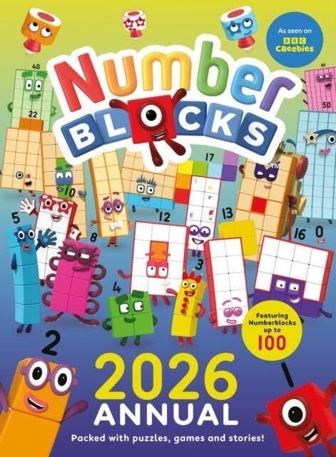 Numberblocks Annual 2026, 2025 & 2024 Children's stories, puzzles, games, colouring & More: 3 Books Collection Set - Ages 4+ - E-B00k