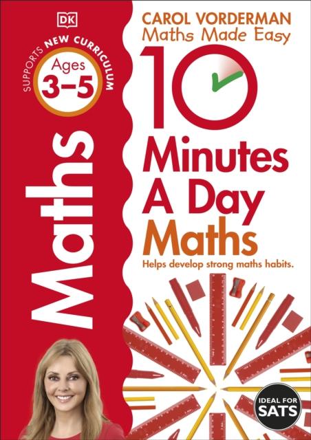10 Minutes a Day Maths Ages 3-5 : Helps develop strong maths habits