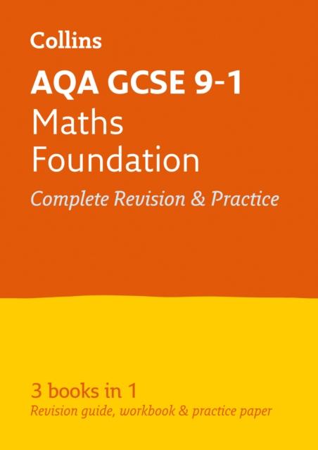 AQA GCSE 9-1 Maths Foundation All-in-One Complete Revision and Practice : For the 2020 Autumn & 2021 Summer Exams