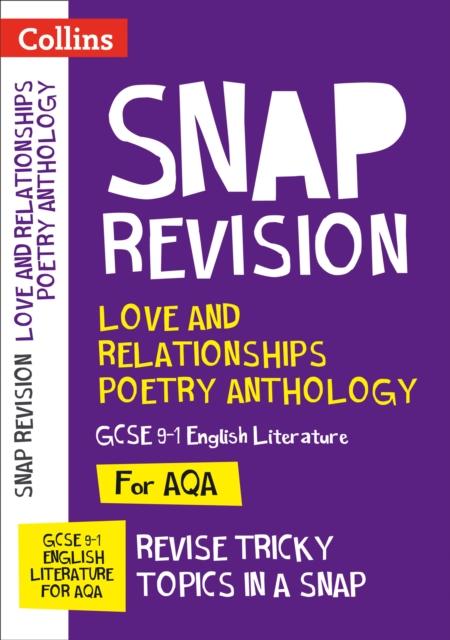 AQA Poetry Anthology Love and Relationships Revision Guide : For the 2020 Autumn & 2021 Summer Exams