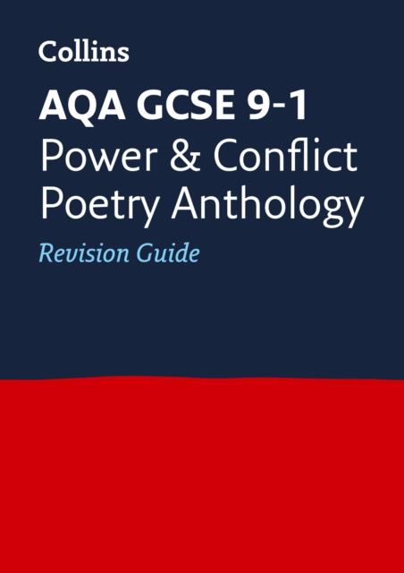 AQA Poetry Anthology Power and Conflict Revision Guide : For the 2020 Autumn & 2021 Summer Exams