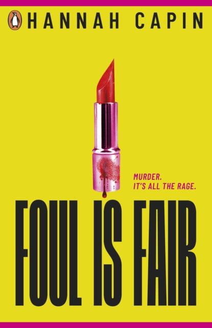 Foul is Fair : a razor-sharp revenge thriller for the #MeToo generation