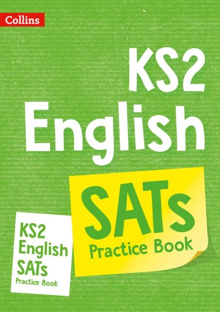 KS2 English SATs Practice Workbook : For the 2021 Tests
