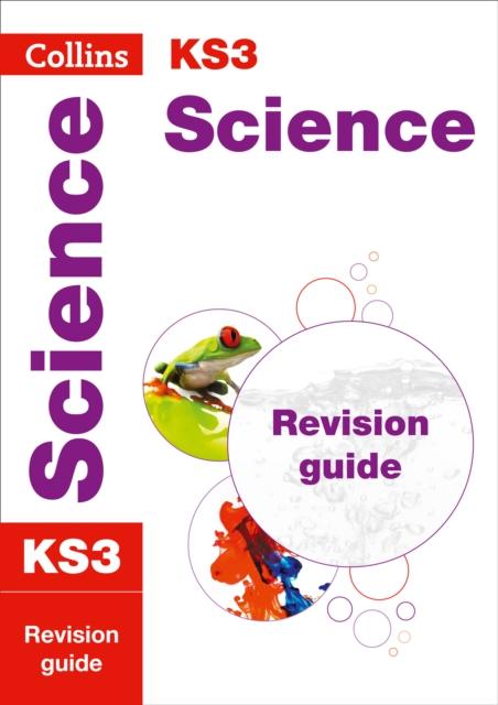 KS3 Science Revision Guide : Prepare for Secondary School