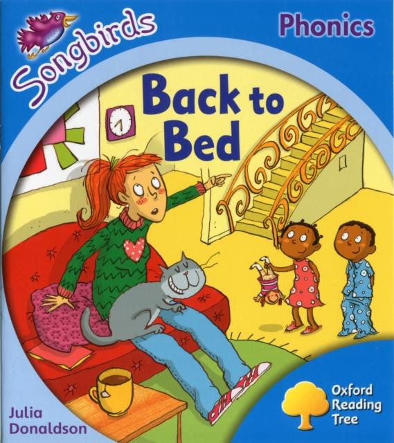 Oxford Reading Tree: Level 3: More Songbirds Phonics : Back to Bed