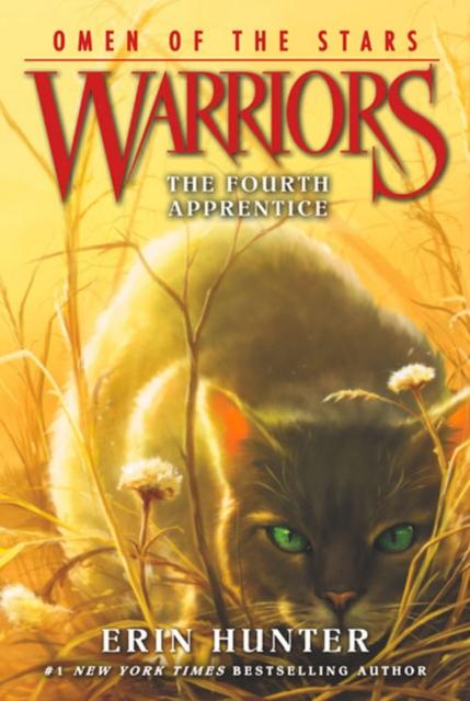 Warrior Cats by Erin Hunter: Series: Omen of the Stars #1: The Fourth Apprentice