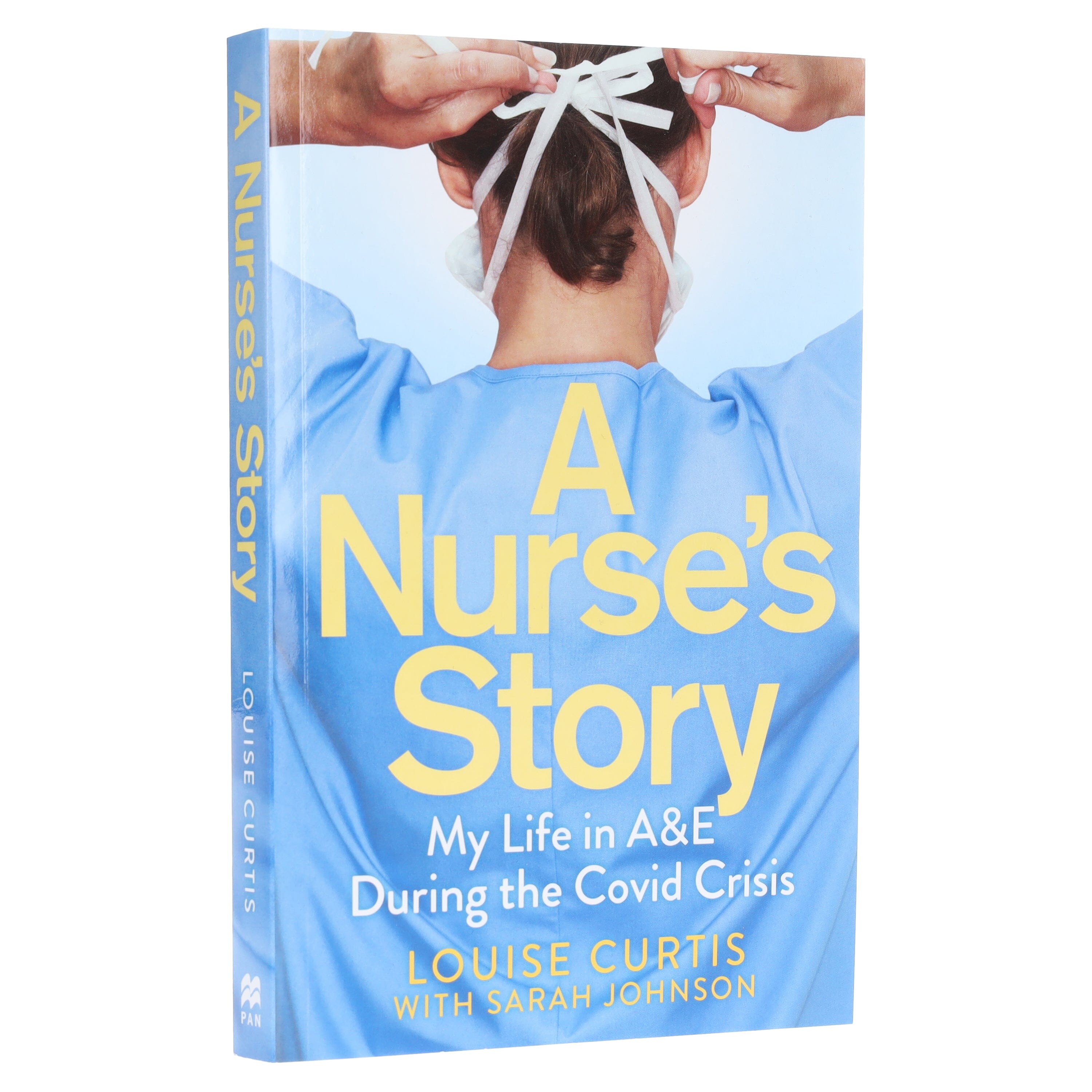 A Nurse's Story: My Life in A&E During the Covid Crisis by Louise Curtis & Sarah Johnson - Non Fiction - E-B00k