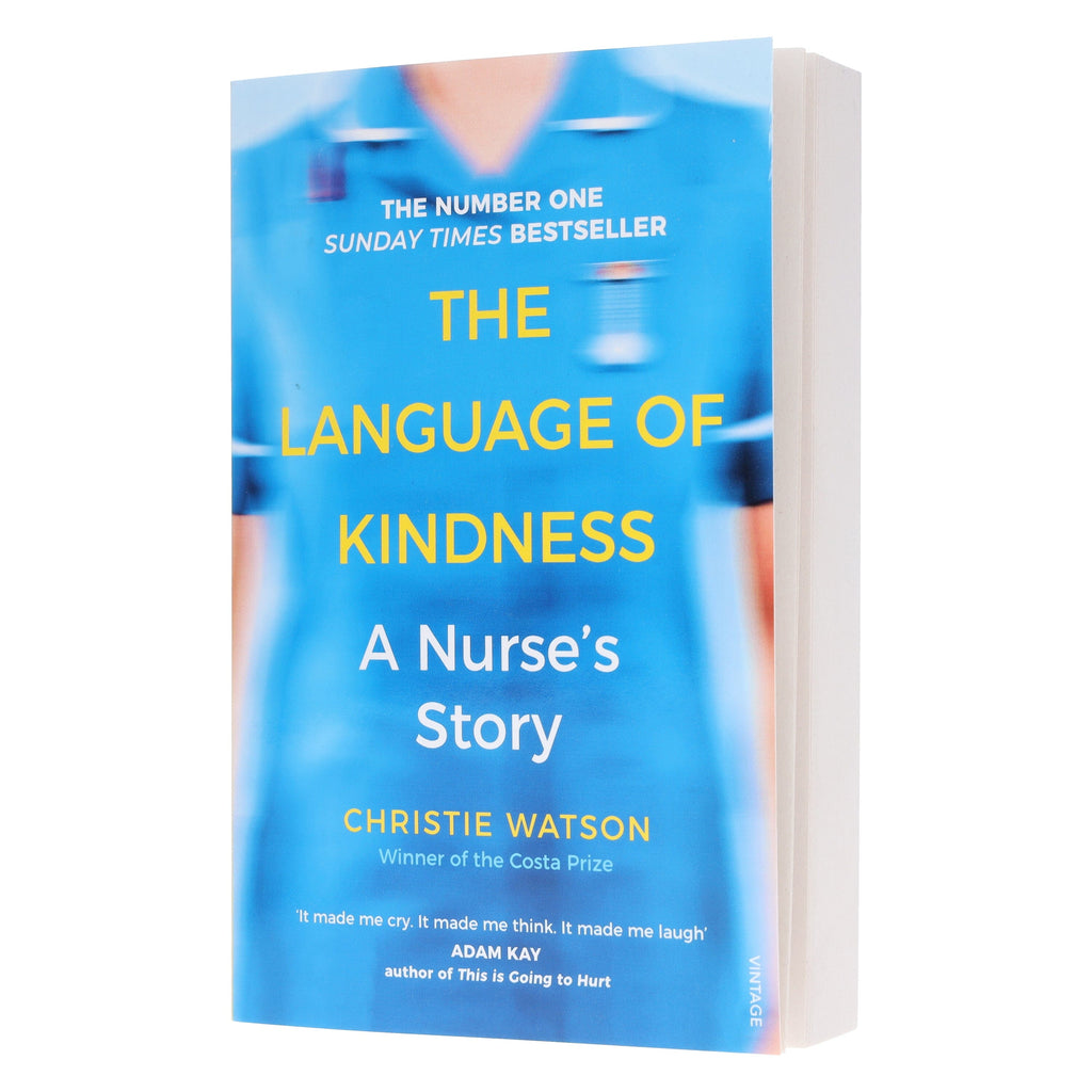 The Language of Kindness: A Nurse's Story by Christie Watson - Non Fiction - E-B00k